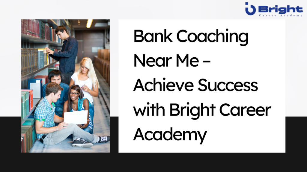 Bank Coaching Near Me