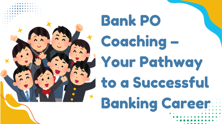 Bank PO Coaching