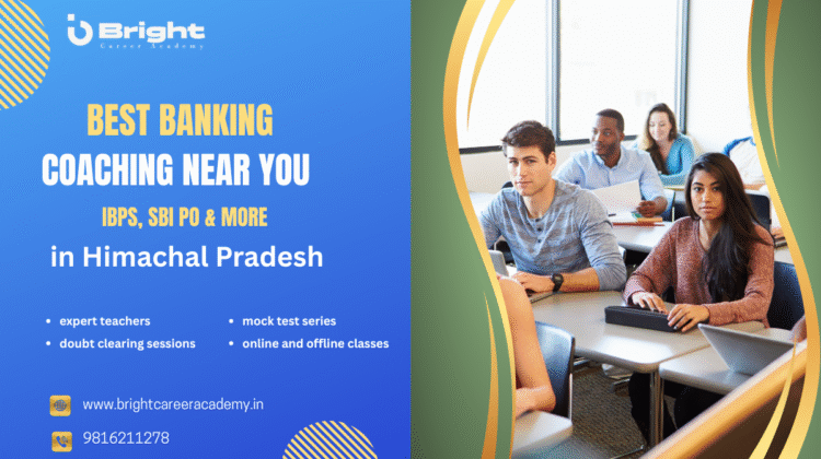 Banking Coaching Near Me – Best Bank Exam Coaching in Shimla