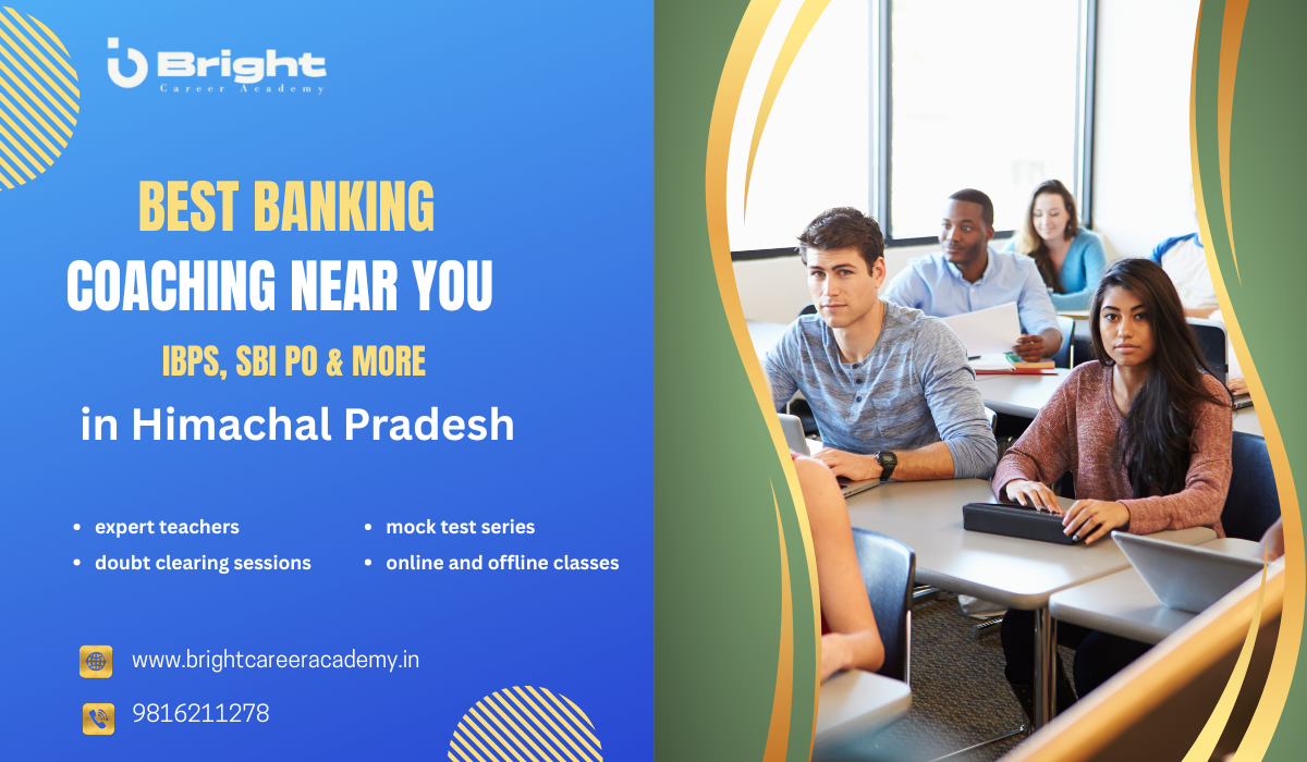Banking Coaching Near Me – Best Bank Exam Coaching in Shimla