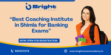Best Coaching Institute in Shimla for Banking Exams - Bright Career Academy Shimla