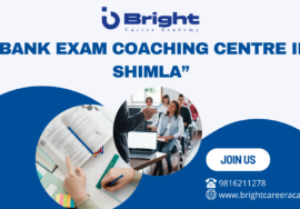 Bank Exam Coaching Centre in Shimla - Bright Career Academy Shimla