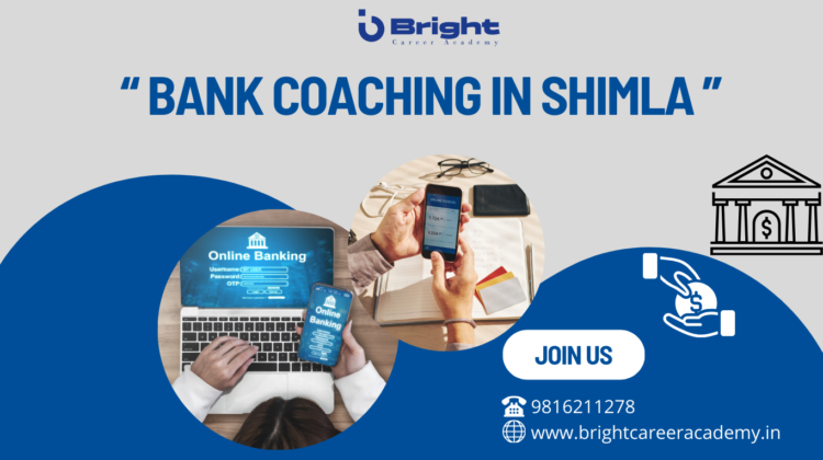 Bank Coaching in Shimla - Bright Career Academy Shimla