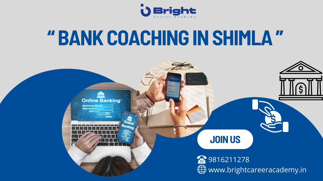 Bank Coaching in Shimla - Bright Career Academy Shimla