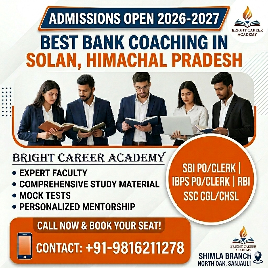 Best bank coaching in Solan
Bright Carrer academy
IPBS&SBI examination

